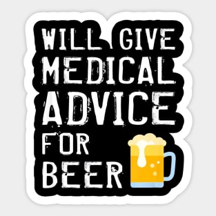 Funny Doctor Medical Professional Medic Nurse Physician Beer Sticker